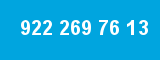 922 269 76 13